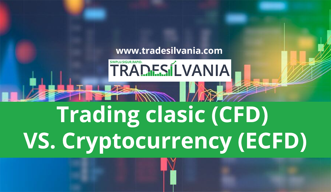 Trading clasic (CFD) versus Cryptocurrency (ECFD) - Diferente