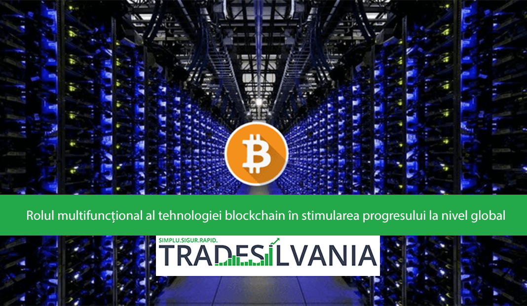 Rolul multifuncțional al tehnologiei blockchain în stimularea progresului la nivel global