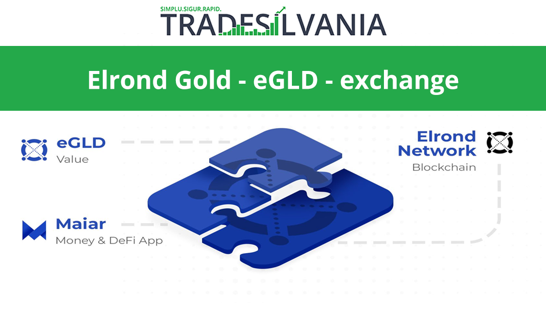 Elrond Gold – eGLD - disponibil in platforma Tradesilvania