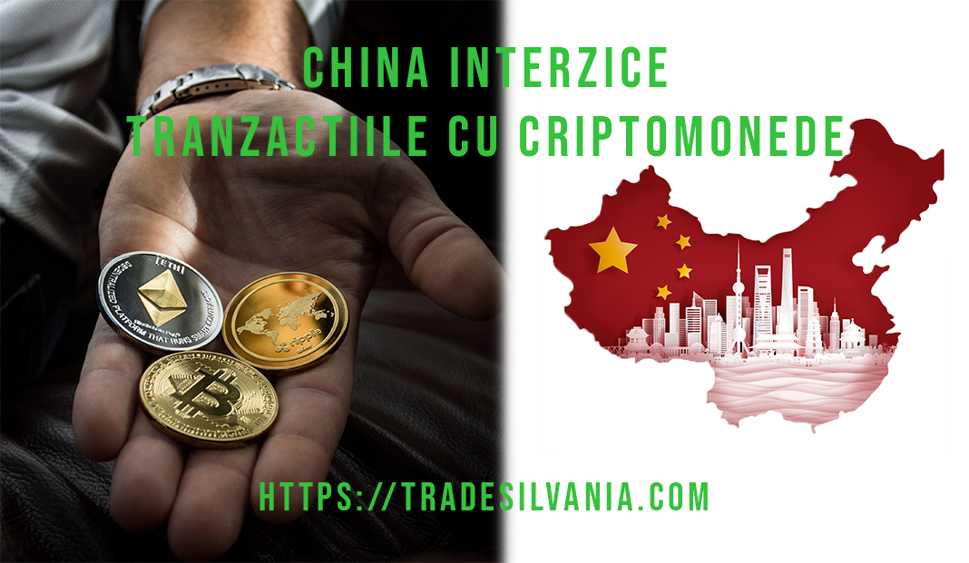 China interzice instituțiilor financiare și de plată sa tranzactioneze criptomonede