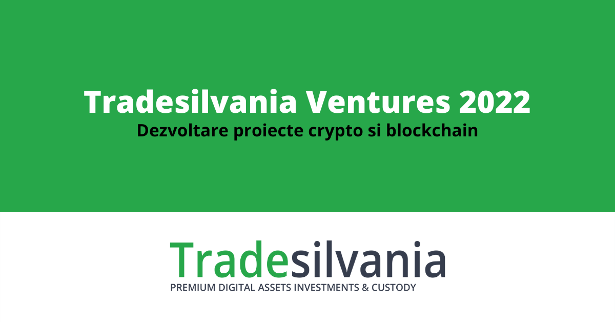 Tradesilvania Ventures - Blockchain 2022