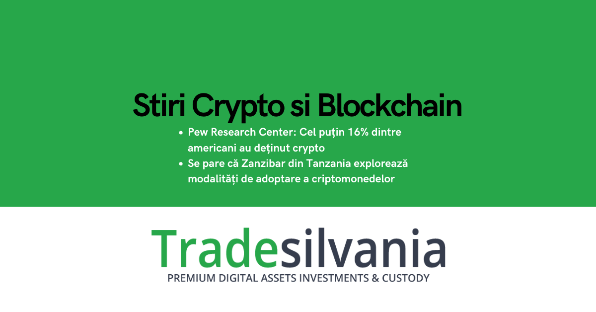 Știri crypto & Bitcoin - Pew Research Center: Cel puțin 16% dintre americani au deținut crypto - Se pare că Zanzibar din Tanzania explorează modalități de adoptare a criptomonedelor – 12-02-2022