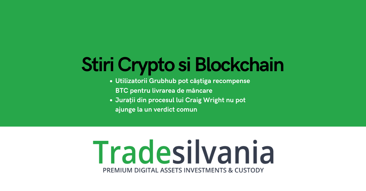 Știri crypto & Bitcoin - Utilizatorii Grubhub pot câștiga recompense BTC pentru livrarea de mâncare - Jurații din procesul lui Craig Wright nu pot ajunge la un verdict comun – 20-02-2022