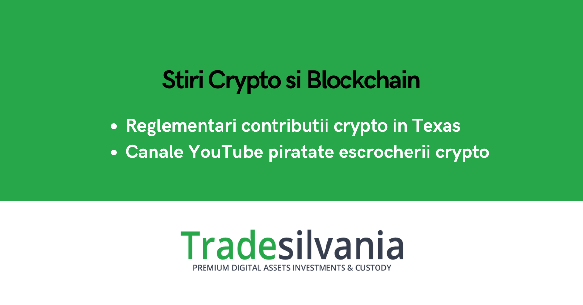 Știri crypto & blockchain - Comisia de etică din Texas caută o regulă pro-crypto pentru contribuțiile politice - Canale YouTube piratate și redenumite pentru a transmite în direct escrocherii crypto – 04-01-2022