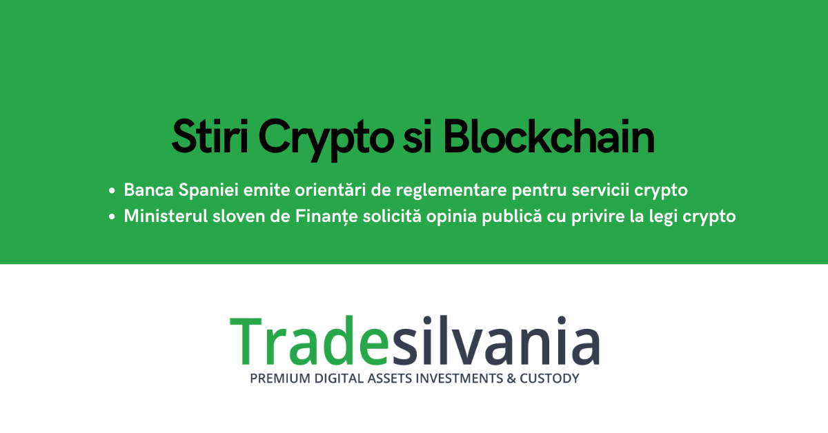 Știri crypto & blockchain - Banca Spaniei emite orientări de reglementare pentru înregistrarea serviciilor crypto - Ministerul sloven de Finanțe solicită opinia publică cu privire la legile fiscale crypto – 09-01-2022