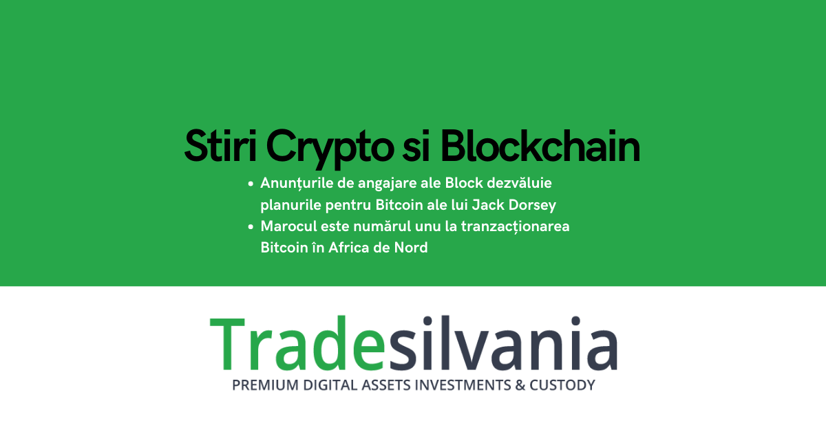 Știri crypto & Bitcoin - Anunțurile de angajare ale Block dezvăluie planurile pentru Bitcoin ale lui Jack Dorsey - Marocul este numărul unu la tranzacționarea Bitcoin în Africa de Nord – 16-04-2022