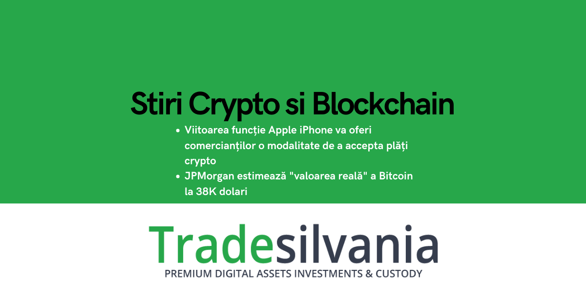 Știri crypto & Bitcoin - Viitoarea funcție Apple iPhone va oferi comercianților o modalitate de a accepta plăți crypto - JPMorgan estimează "valoarea reală" a Bitcoin la 38K dolari – 16-06-2022