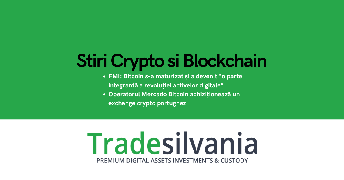 Știri crypto & Bitcoin - FMI: Bitcoin s-a maturizat și a devenit "o parte integrantă a revoluției activelor digitale” - Operatorul Mercado Bitcoin achiziționează un exchange crypto portughez – 20-04-2022