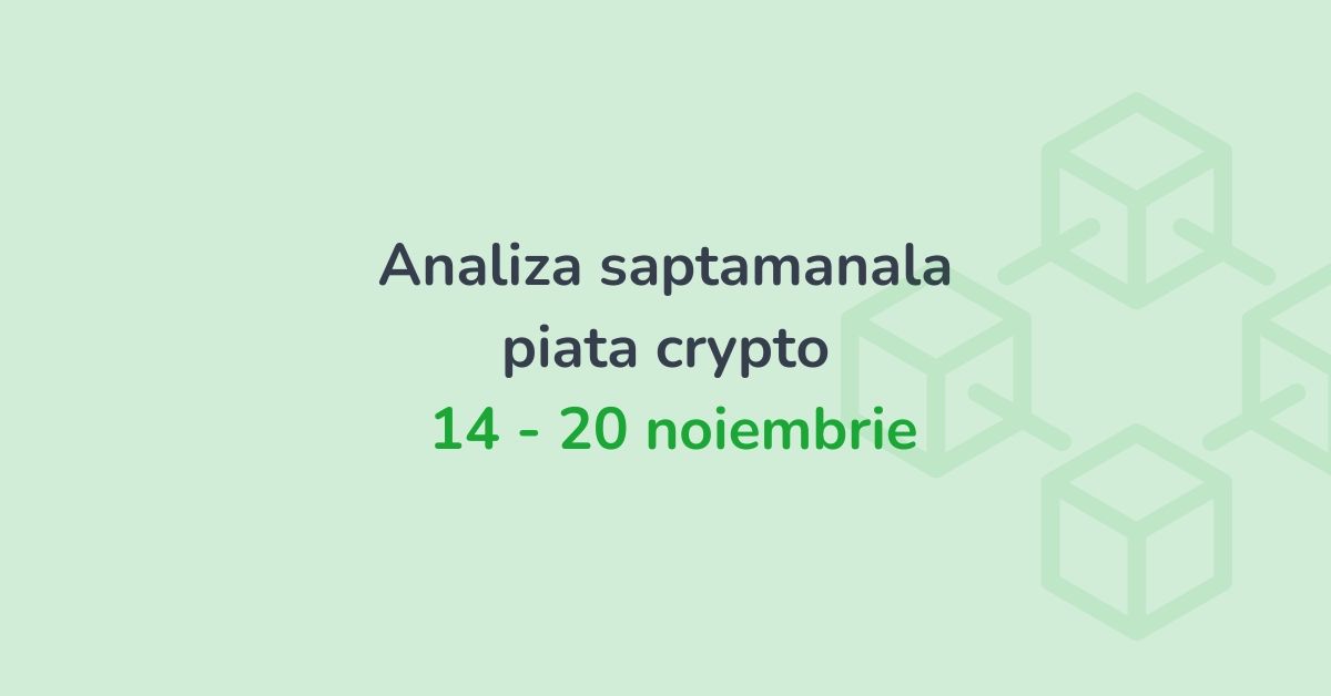 Analiza saptamanala piata crypto (14 - 20 noiembrie 2022)
