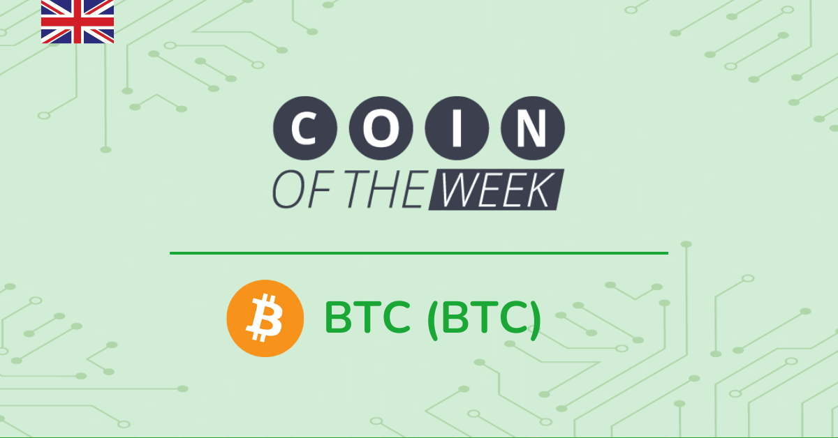 Bitcoin (BTC) - Coin of the Week
