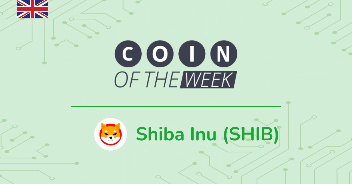 Shiba Inu (SHIB) - Coin of the Week