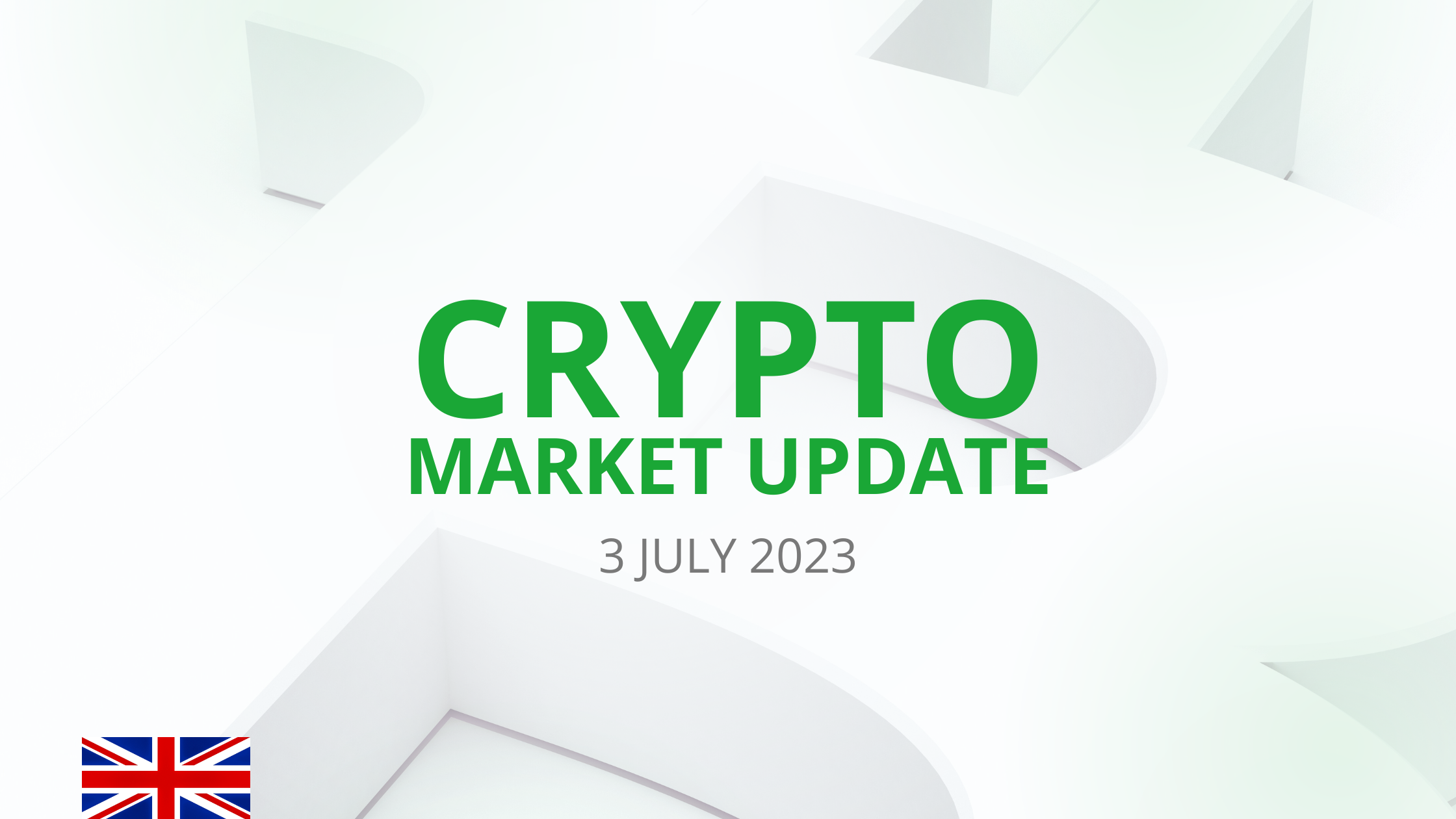 Crypto Market update 3 July 2023