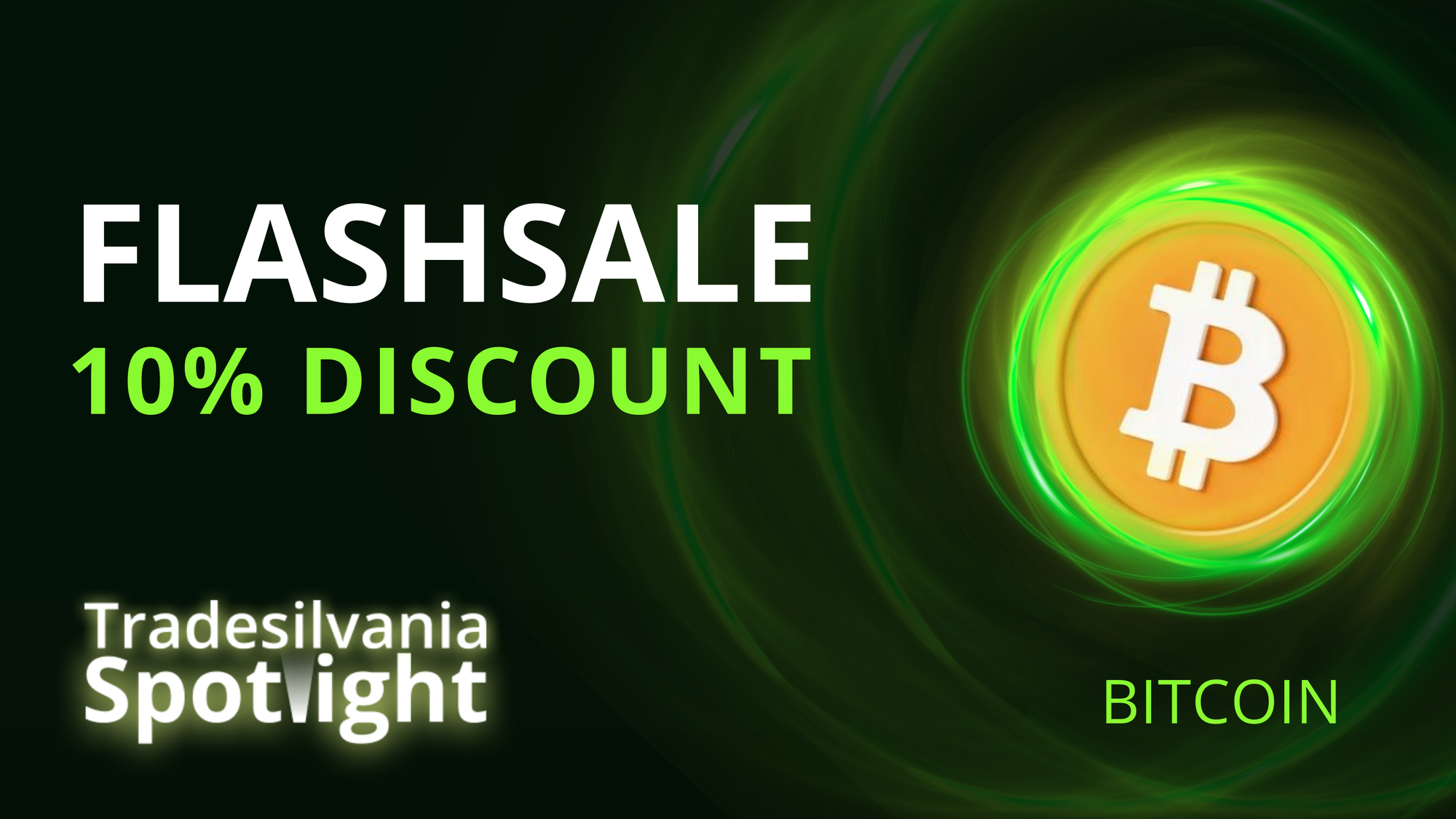 Buy Bitcoin (BTC) at a 10% discount with Tradesilvania FlashSale Marathon!