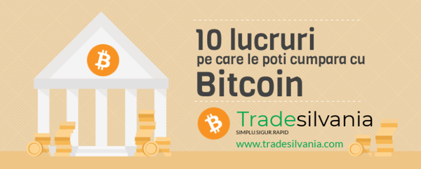 10 lucruri pe care le poti cumpara cu Bitcoin