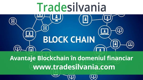 Avantaje Blockchain în domeniul financiar