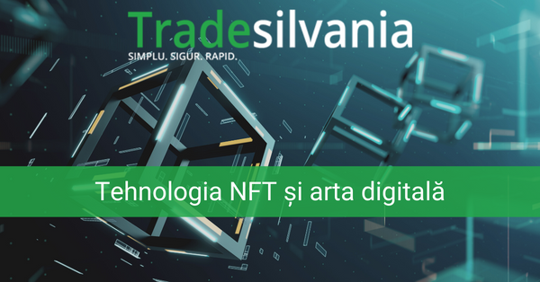 Tehnologia NFT și arta digitală blockchain