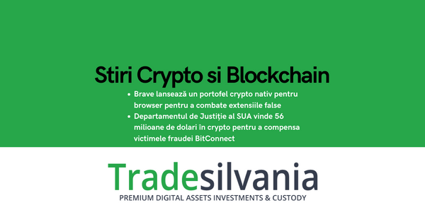 Știri crypto & Bitcoin - Brave lansează un portofel crypto nativ pentru browser pentru a combate extensiile false - Departamentul de Justiție al SUA vinde 56 milioane de dolari în crypto pentru a compensa victimele fraudei de la BitConnect – 14-02-2022