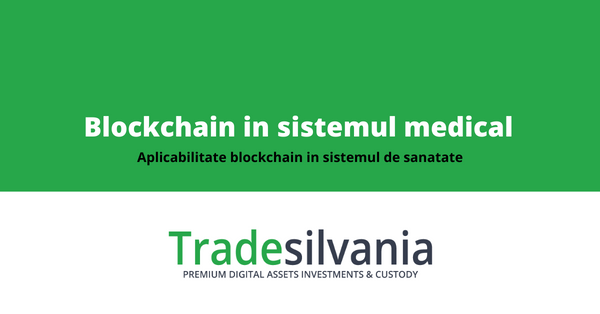 Tehnologia blockchain in sistemul de sanatate - 5 aplicatii blockchain in domeniul medical