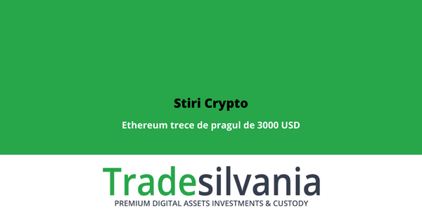 Stiri Crypto 22 Martie 2022: Ethereum trece de pragul de 3000 USD; Platforma de crypto exchange FTX investeste intr-o aplicatie de mobile banking; Adoptie crypto accelerata in Africa