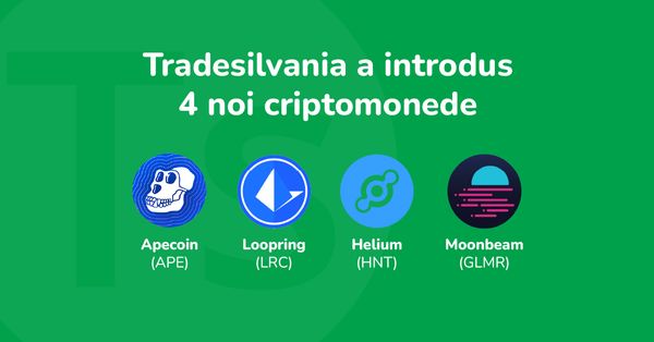 4 criptomonede noi pe platforma Tradesilvania: ApeCoin, Helium, Moonbeam, Loopring