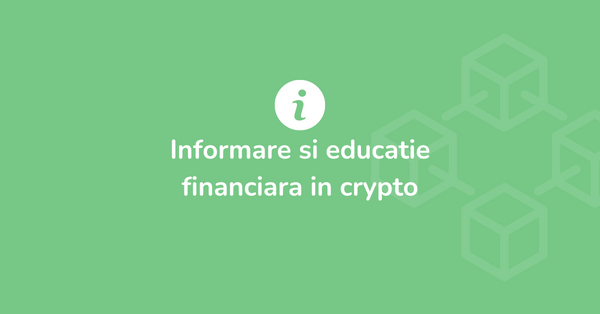 Informare si educatie financiara in crypto