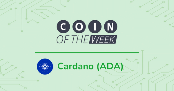 Cardano (ADA) - Coin of the Week