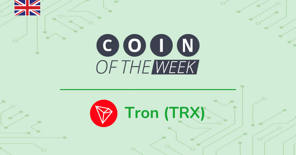 TRON (TRX) - Coin of the Week
