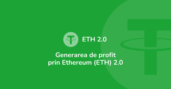 Ethereum Staking: Tot ce trebuie sa stii despre generarea de profit prin Ethereum (ETH) 2.0