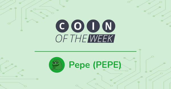 Pepe (PEPE) - Coin of the Week