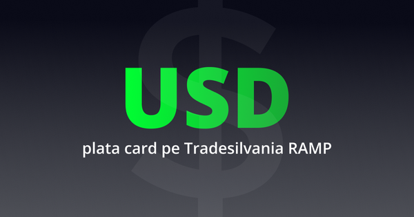 Plata cu card USD pe Tradesilvania RAMP