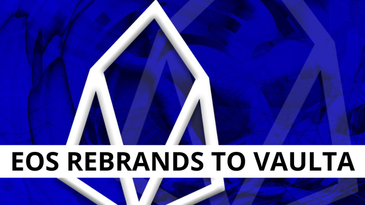 Major Change for EOS Network Rebranding to Vaulta