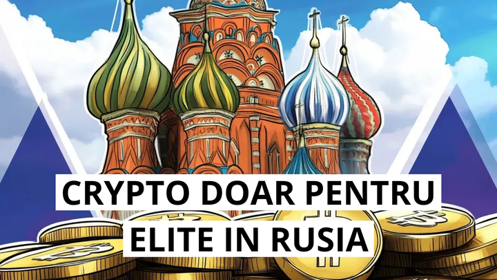 Crypto pentru elite Rusia da unda verde, cu restrictii
