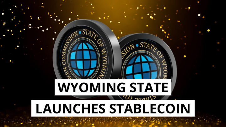 Wyoming to Launch State-Backed Stablecoin WYST on August 20, 2024